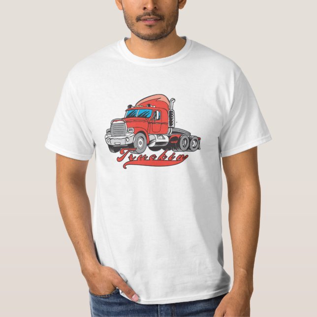 T-shirt Chemise de valeur de Truckin pour les hommes qui (Devant)