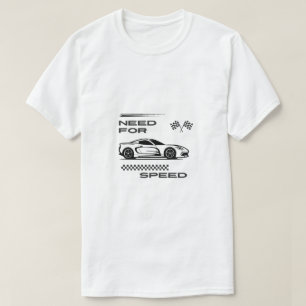 T-shirt Chemise De Voiture Nécessité Pour La Vitesse T-Shi