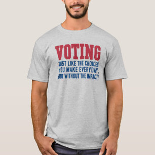 T-shirt Chemise de vote