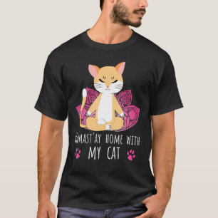 T-shirt Chemise de yoga Namastay à la maison avec mon chat