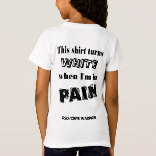 T-Shirt Chemise devient blanc/douleur...RSD/CRPS