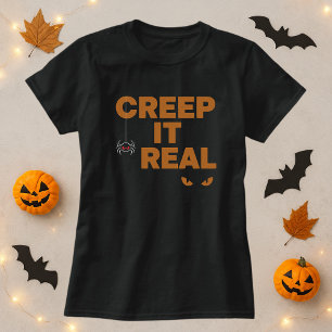 T-shirt Chemise d'Halloween amusante; Creep It Real Spider