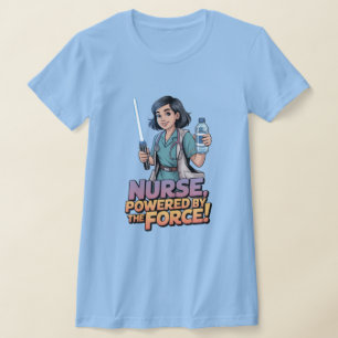 T-shirt Chemise d'infirmière alimentée par la Force