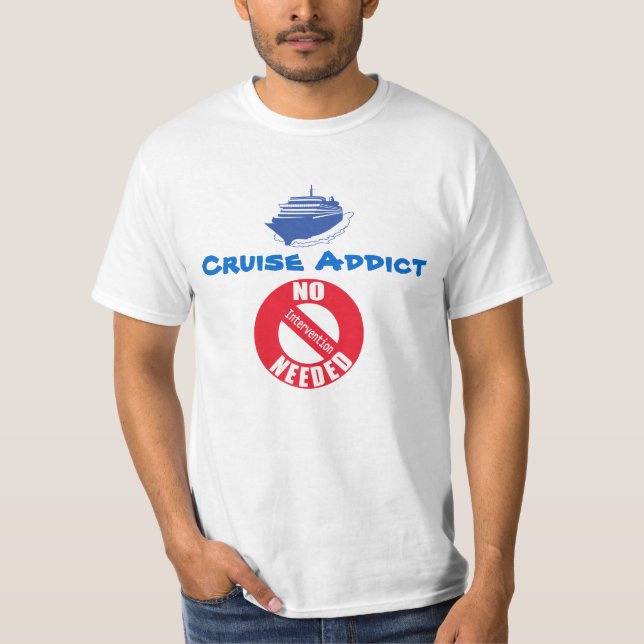 T-shirt Chemise d'intoxiqué de croisière (Devant)