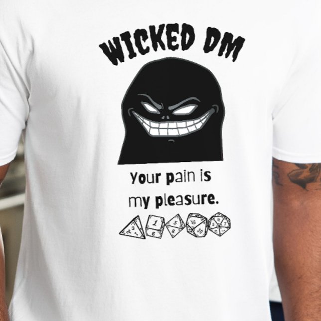 T-shirt Chemise DnD - Wicked DM Votre douleur est mon plai (Créateur téléchargé)