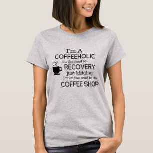 T-shirt Chemise drôle de café