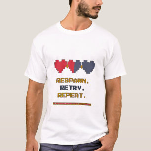 T-shirt Chemise drôle de jeu vidéo Recommencer Réessayer R