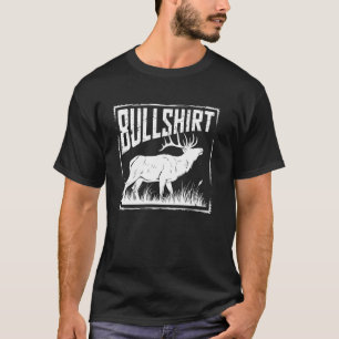 T-shirt Chemise drôle d'humour de chasse au cerf Chasseur