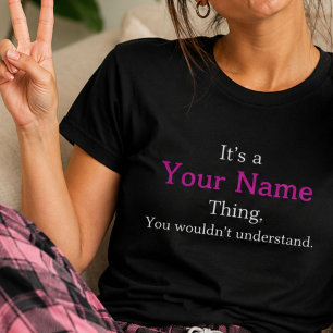 T-shirt Chemise drôle personnalisée C'est un truc de nom