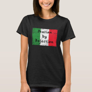 T-shirt Chemise drôle pour femmes : Italien par injection