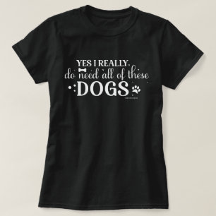 T-shirt Chemise drôle pour les amoureux de chiens - Tous l