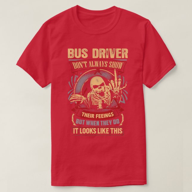 T-shirt Chemise du chauffeur de bus fou (Design devant)
