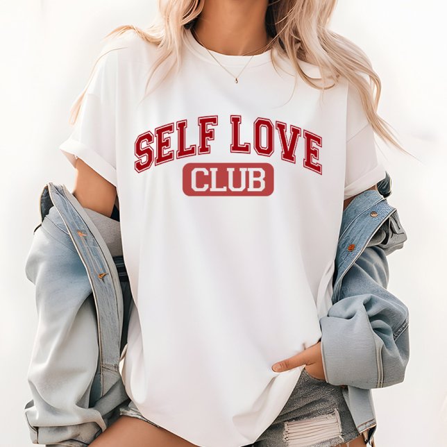 T-shirt Chemise du Club Self-Love, cadeau d'autonomisation (Self-love shirt, birthday gift, Mother’s Day t-shirt, coworker gift shirt, boss gift shirt, )