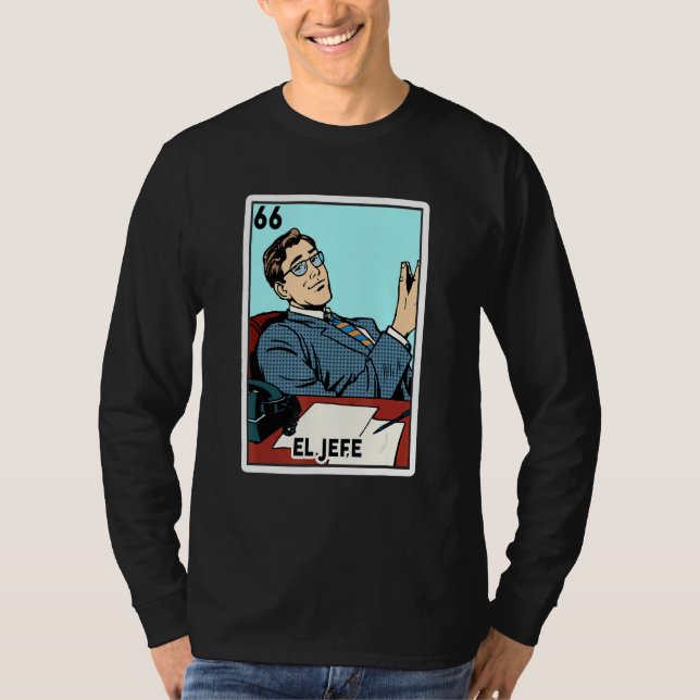 T-shirt Chemise El Jefe Hommes Loterie Mexicaine Dia De Lo (Devant)