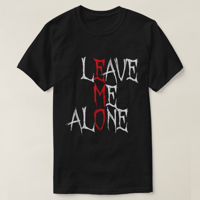 T-shirt Chemise Emo Goth Laisse-Moi Tranquille (Design devant)