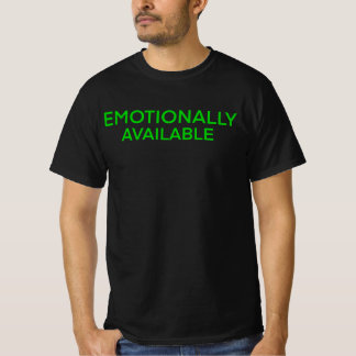 T-shirt Chemise Emotionnellement Disponible
