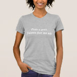 T-shirt Chemise en français<br><div class="desc">Petit à petit,  l'oiseau fait son nid,  l'oiseau construit son nid. Proverbe sur la patience.</div>
