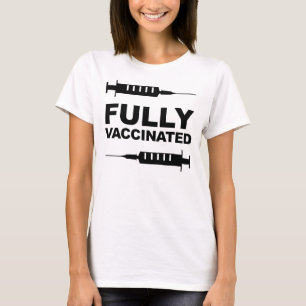 T-shirt Chemise Entièrement Vaccinée Soutien à la Vaccinat