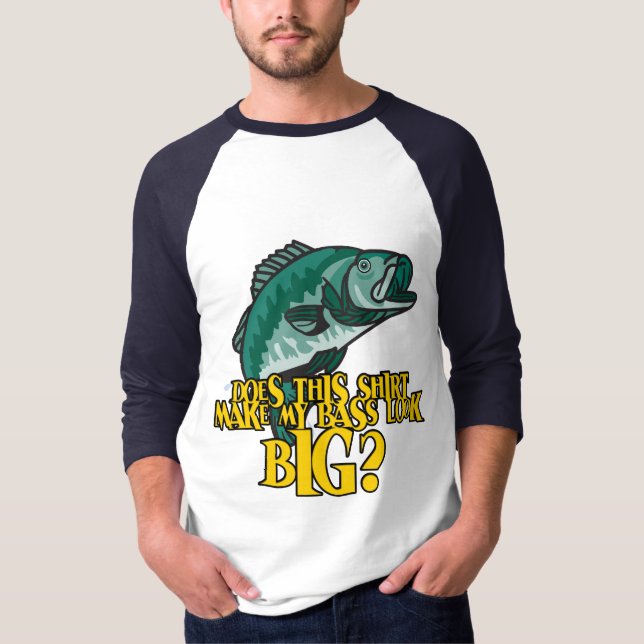 T-shirt Chemise Faire Ma Basse Apparaître Gros Amusant Pêc (Devant)