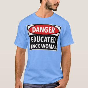 T-shirt Chemise femme noire éduquée danger