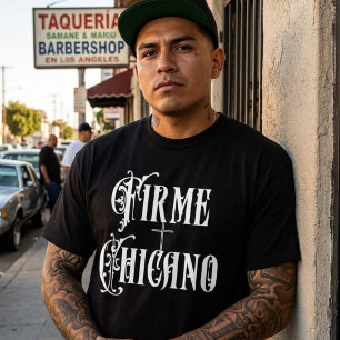 T-shirt Chemise Firme Chicano