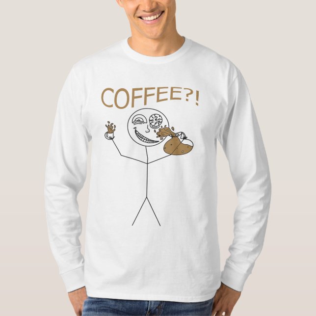 T-shirt Chemise folle de Stickman de café (Devant)