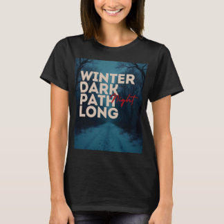 T-shirt Chemise graphique hiver chemin sombre longue nuit