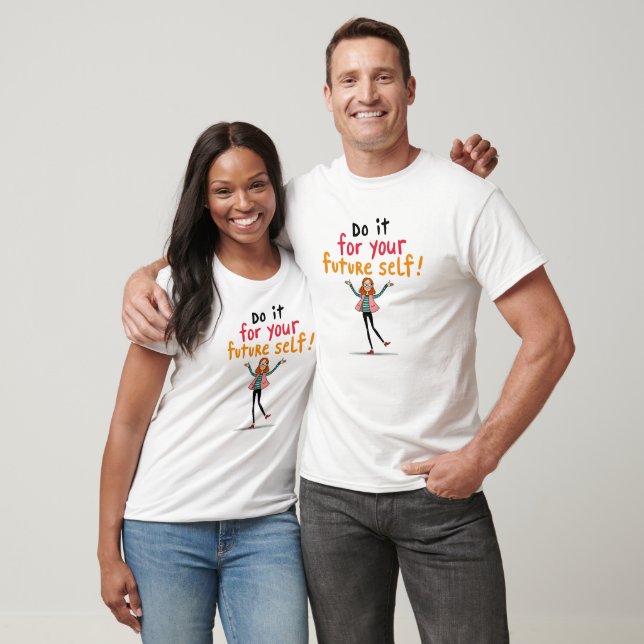 T-shirt Chemise graphique motivationnelle (Unisexe)