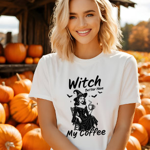 T-shirt Chemise Halloween drôle de sorcière mieux avoir mo