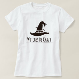 T-shirt Chemise Halloween Sorcières Sont Folles