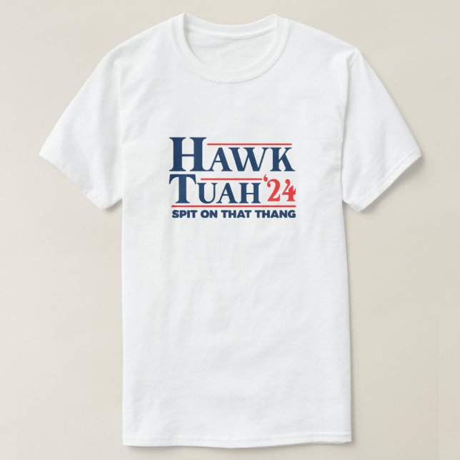 T-shirt Chemise Hawk Tuah cracher sur ce thang 24 (Design devant)
