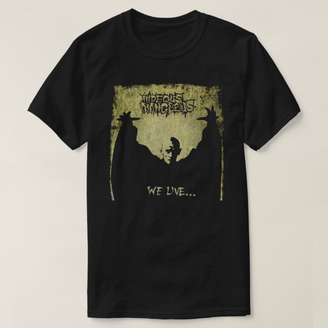 T-shirt Chemise Hideous Mangleus We Live ... VOUS DORMEZ ! (Design devant)
