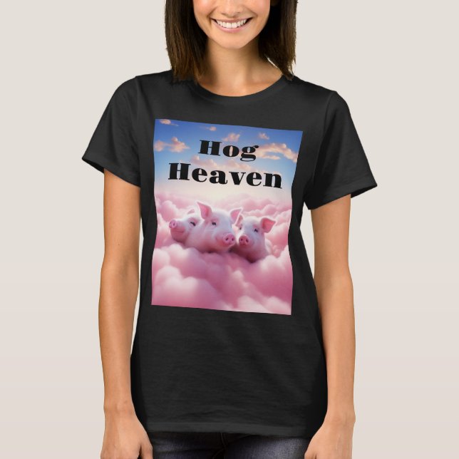 T-shirt Chemise Hog Heaven (Devant)