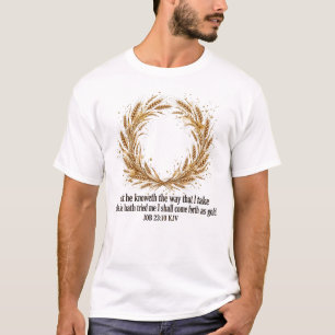 T-shirt Chemise Homme Couronne de Blé Doré - Job 23:10 KJV