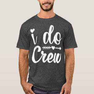 T-shirt Chemise I Do Crew, Chemises I Do Crew pour futures