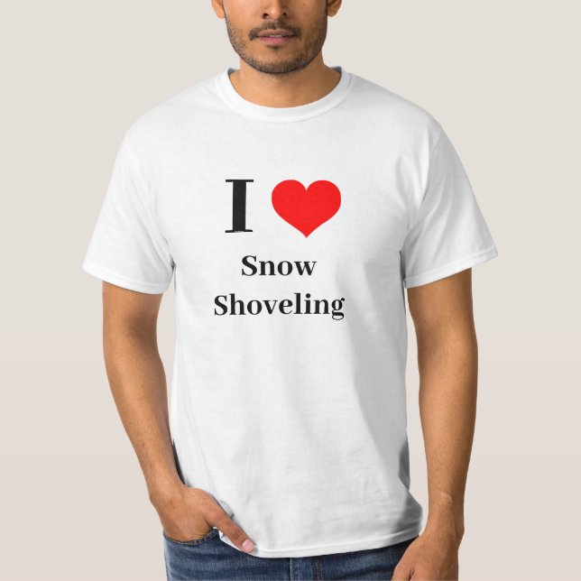 T-shirt Chemise - I Heart Snow Shoveling (Devant)