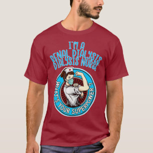 T-shirt Chemise Infirmière De Dialyse Renale Pour Femmes I