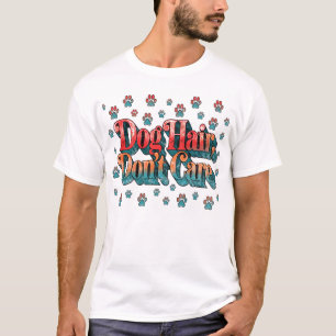 T-shirt Chemise Je Minteresse Pas Aux Poils De Chien -Cita
