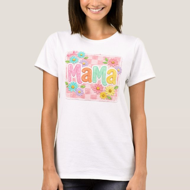 T-shirt Chemise Maman Mignonne (Devant)