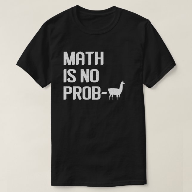 T-shirt Chemise Math Llama Math n'est pas un problème Llam (Design devant)