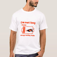 Chemise Mode Économie D'Énergie - Drôle Lazy Mood