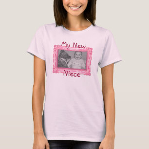 T-shirt Chemise "My New Niece"