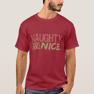 T-shirt Chemise Naughty AND Nice - choisir style, couleur
