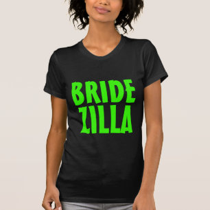 T-shirt Chemise Neon vert Bridezilla pour future mariée
