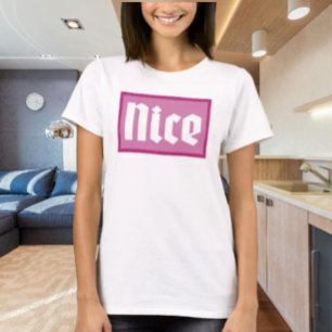 T-shirt Chemise Nice Pink Box Typography