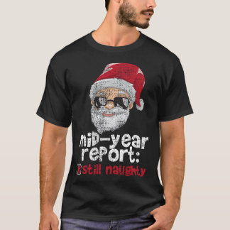 T-shirt Chemise Noël en Juillet Rapport de mi-année toujou