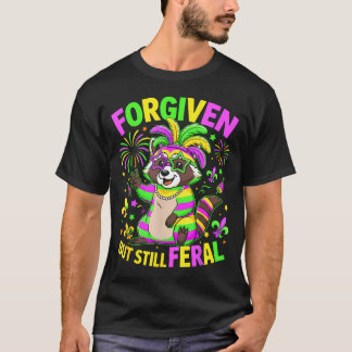 T-shirt Chemise Pardonnée Mais Toujours Féroce Mardi