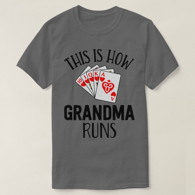 T-shirt Chemise Pinochle C'Est Comme Grand-Mère Exécute Ca (Design devant)