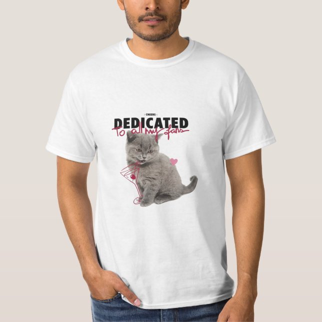 T-shirt Chemise pour chat dédiée à tous mes fans (Devant)