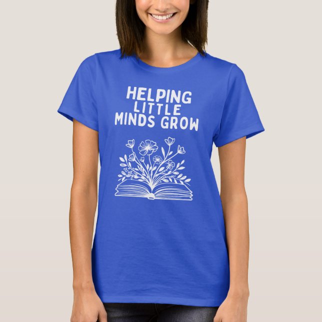 T-shirt Chemise pour enseignant « Aider les petits esprits (Devant)